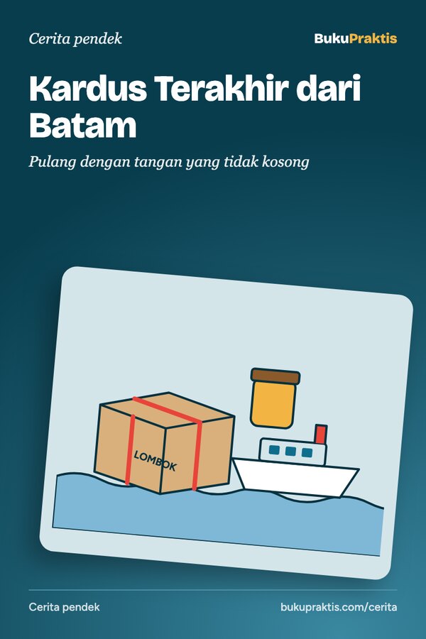 Sampul Kardus Terakhir dari Batam