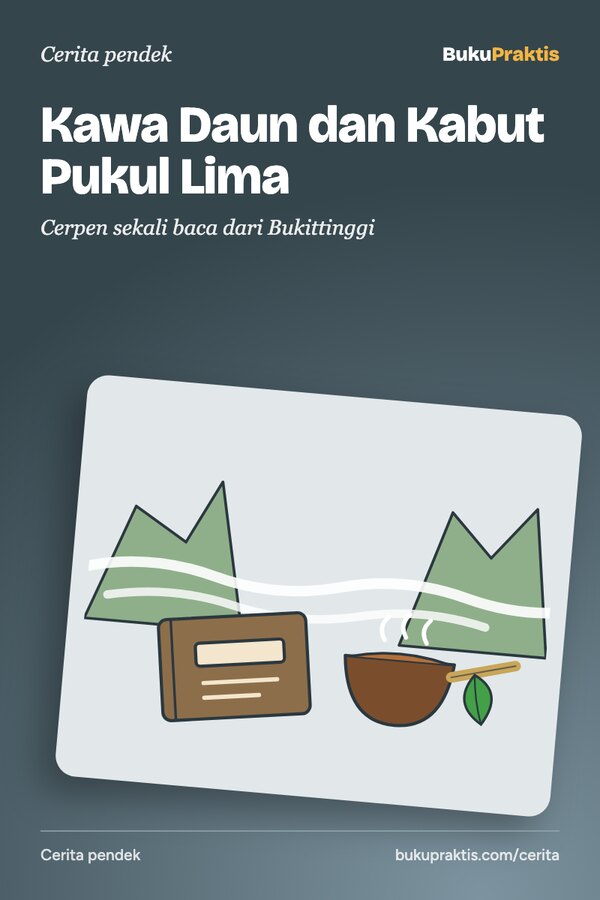 Sampul Kawa Daun dan Kabut Pukul Lima