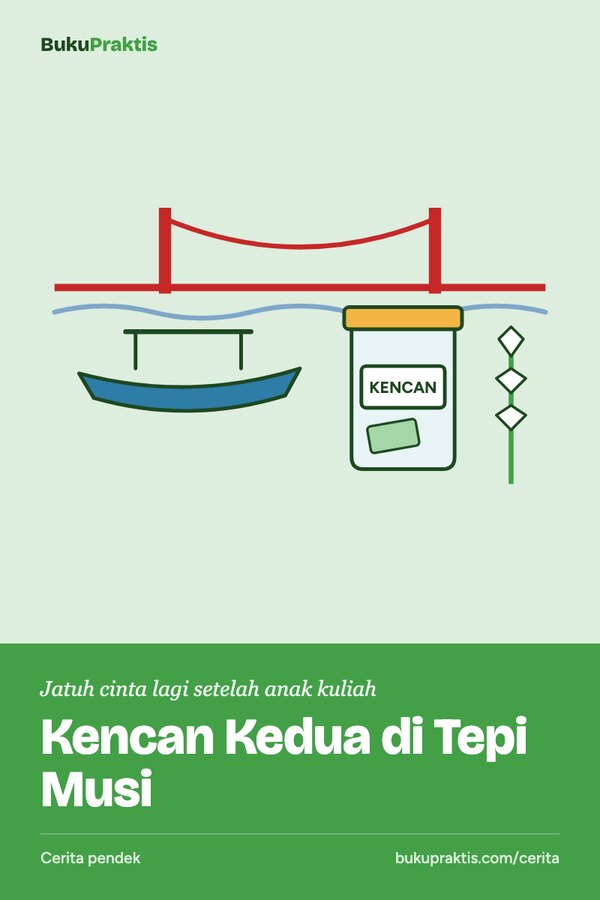 Sampul Kencan Kedua di Tepi Musi