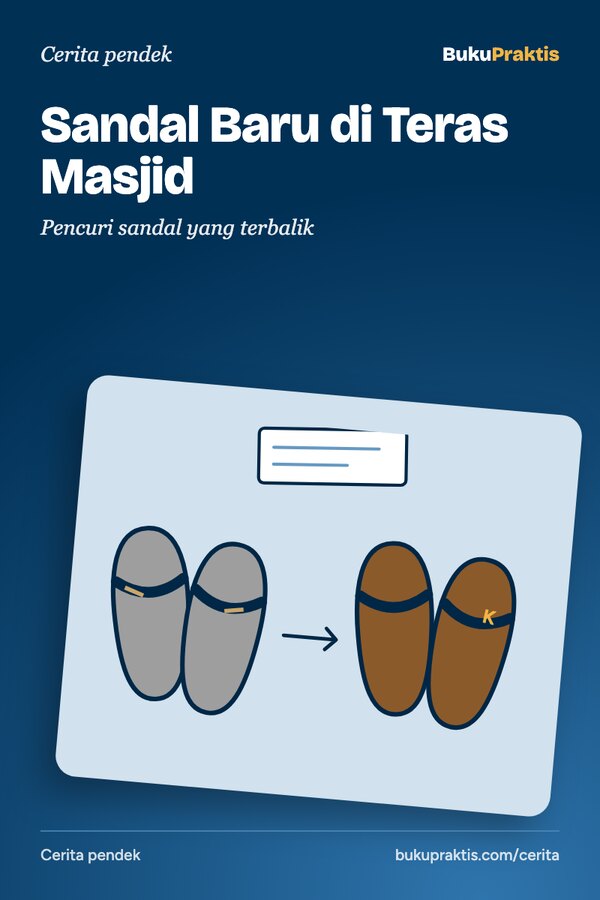 Sampul Sandal Baru di Teras Masjid